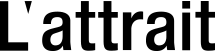 L'attrate